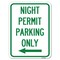 Signmission Night Permit Parking W/ Left Arrow Heavy-Gauge Alum Rust Proof Parking Sign, 18" x 24", A-1824-23859 A-1824-23859 - alternate 1